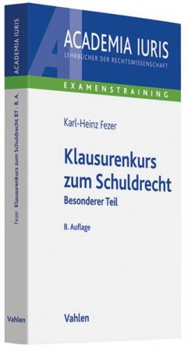 Klausurenkurs zum Schuldrecht 