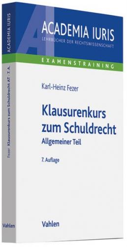 Klausurenkurs zum Schuldrecht 