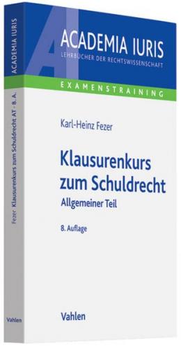 Klausurenkurs zum Schuldrecht 