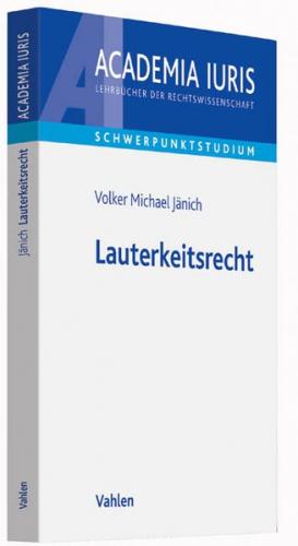 Academia Iuris - Schwerpunktstudium / Lauterkeitsrecht 
