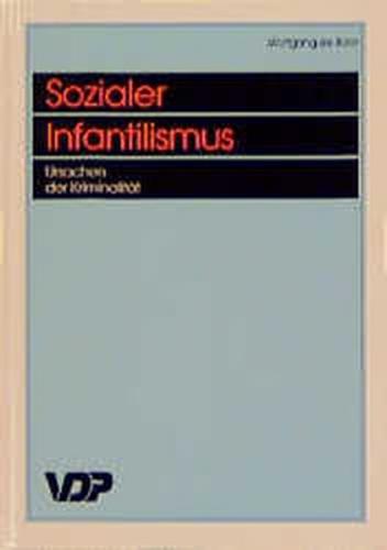 Sozialer Infantilismus 