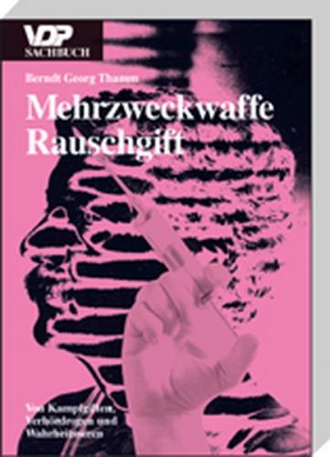 Mehrzweckwaffe Rauschgift 