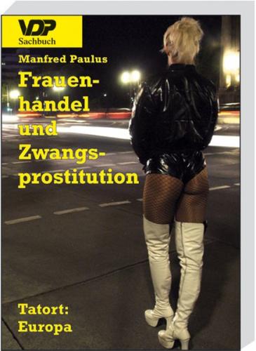 Frauenhandel und Zwangsprostitution 