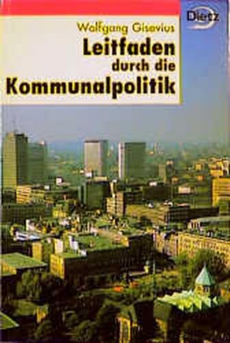 Leitfaden durch die Kommunalpolitik 