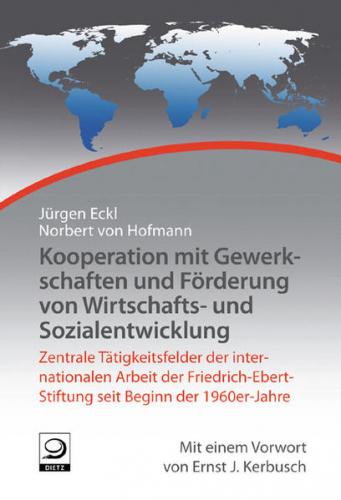 Kooperation mit Gewerkschaften und Förderung von Wirtschafts- und Sozialentwicklung 