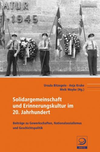 Solidargemeinschaft und Erinnerungskultur 