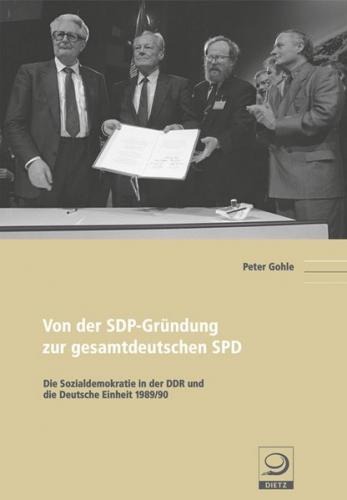 Von der SDP-Gründung zur gesamtdeutschen SPD 