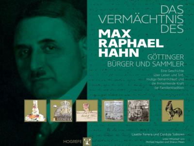 Das Vermächtnis des Max Raphael Hahn 