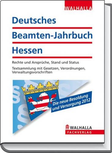 Deutsches Beamten-Jahrbuch Hessen Jahresband 2012 