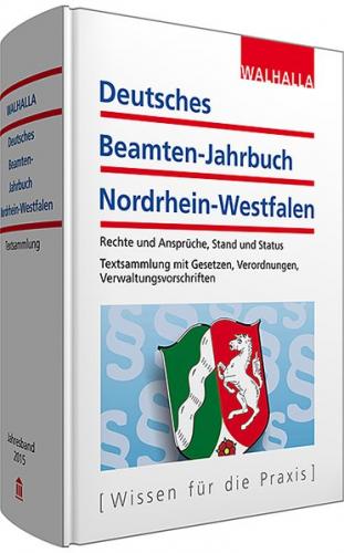 Deutsches Beamten-Jahrbuch Nordrhein-Westfalen Jahresband 2015 