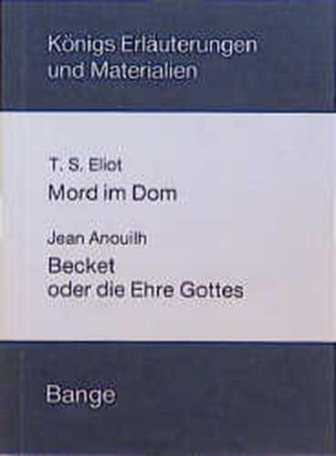 Mord im Dom / Becket oder die Ehre Gottes 