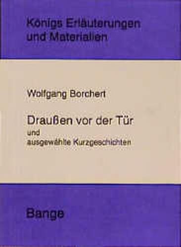 Draussen vor der Tür und ausgewählte Kurzgeschichten 