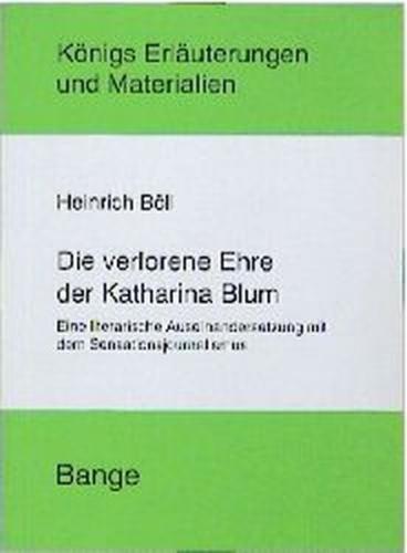 Die verlorene Ehre der Katharina Blum oder Wie Gewalt entstehen und wohin sie führen kann 