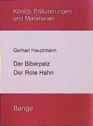 Der Biberpelz /Der rote Hahn 