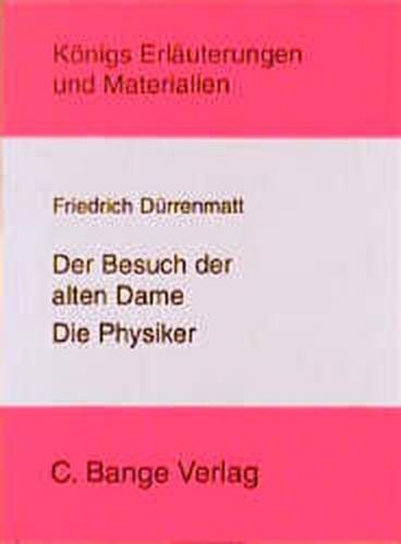 Der Besuch der alten Dame /Die Physiker 