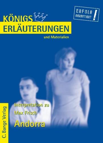 Königs Erläuterungen: Interpretation zu Frisch. Andorra 