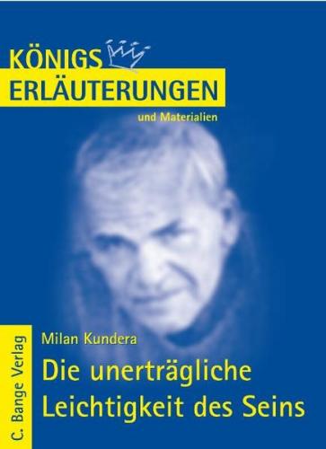 Die unerträgliche Leichtigkeit des Seins von Milan Kundera. 
