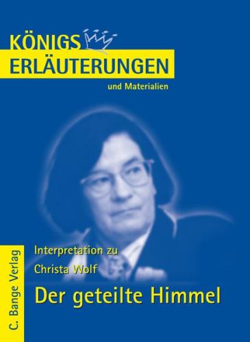 Der geteilte Himmel von Christa Wolf. 