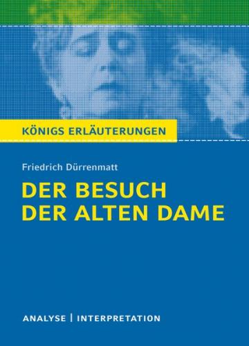 Der Besuch der alten Dame von Friedrich Dürrenmatt 