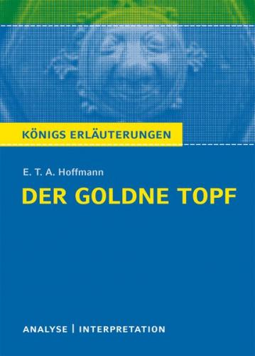 Der goldne Topf von E.T.A. Hoffmann 