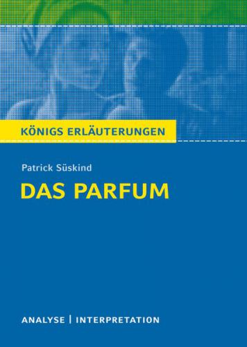 Das Parfum von Patrick Süskind. 