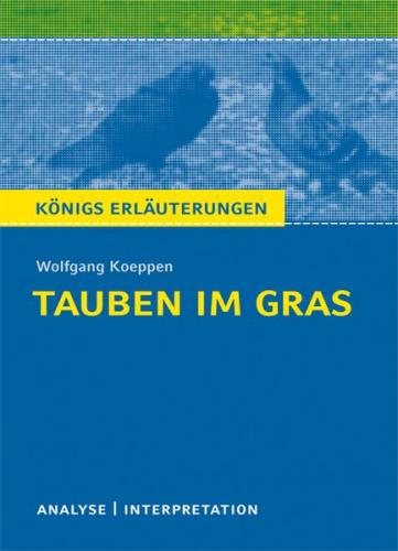 Tauben im Gras von Wolfgang Koeppen. 