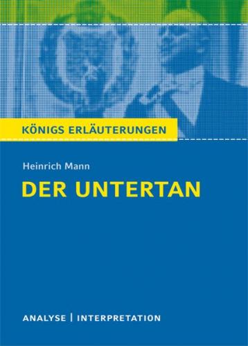 Der Untertan von Heinrich Mann. 