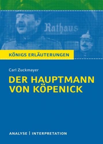 Der Hauptmann von Köpenick von Carl Zuckmayer. 
