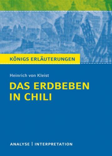 Das Erdbeben in Chili von Heinrich von Kleist. 