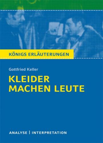 Kleider machen Leute von Gottfried Keller. 