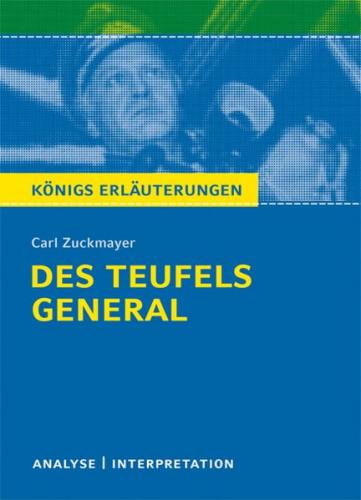 Des Teufels General von Carl Zuckmayer. 