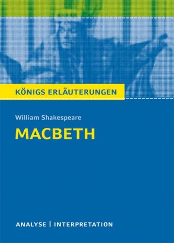 Macbeth von William Shakespeare - Textanalyse und Interpretation 