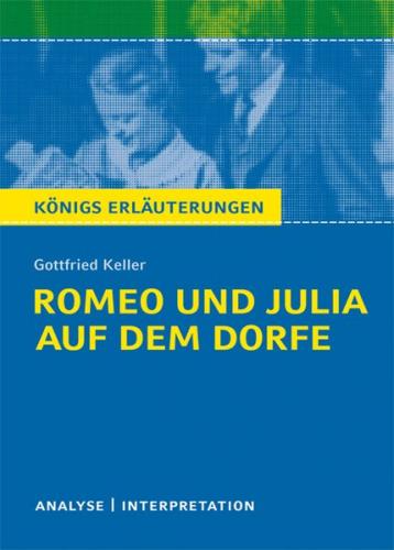 Romeo und Julia auf dem Dorfe von Gottfried Keller 