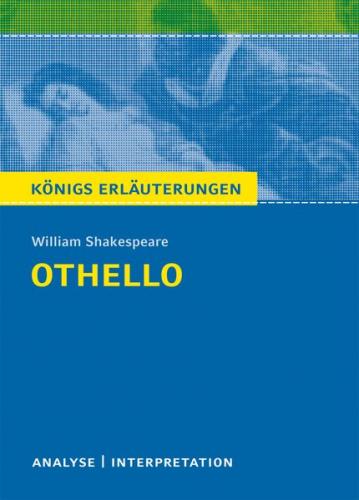 Othello von William Shakespeare - Textanalyse und Interpretation 