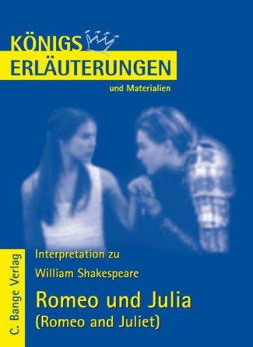 Königs Erläuterungen: Interpretation zu Shakespeare. Romeo und Julia  - Romeo and Juliet (Ebook - pdf) 