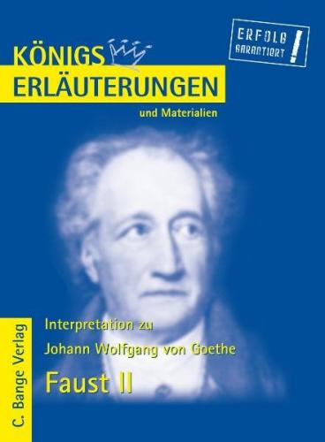 Königs Erläuterungen: Interpretation zu Goethe. Faust II (Ebook - pdf) 