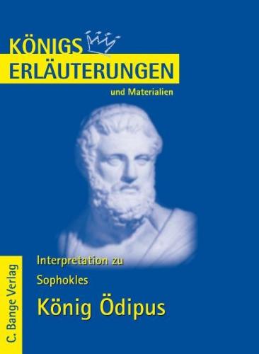 König Ödipus von Sophokles. Textanalyse und Interpretation. (Ebook - pdf) 