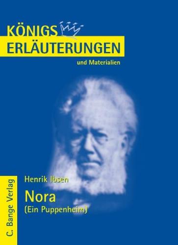 Nora. Ein Puppenheim von Henrik Ibsen. Textanalyse und Interpretation. (Ebook - pdf) 
