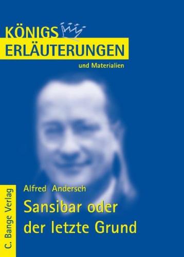 Sansibar oder der letzte Grund von Alfred Andersch. Textanalyse und Interpretation. (Ebook - pdf) 