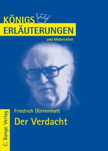 Der Verdacht von Friedrich Dürrenmatt. Textanalyse und Interpretation. (Ebook - pdf) 