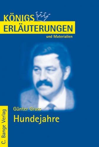 Hundejahre von Günter Grass. Textanalyse und Interpretation. (Ebook - pdf) 