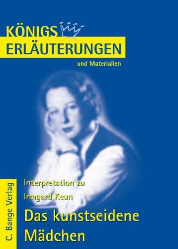 Das kunstseidene Mädchen von Irmgard Keun. Textanalyse und Interpretation. (Ebook - pdf) 