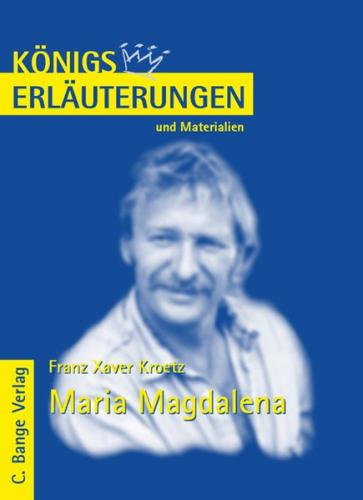 Maria Magdalena von Franz Xaver Kroetz. Textanalyse und Interpretation. (Ebook - pdf) 