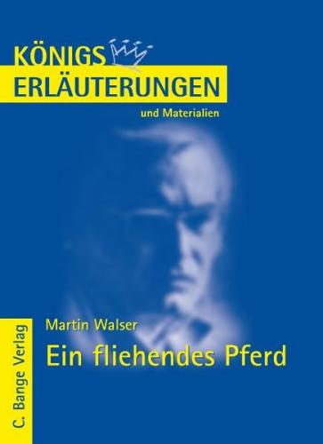 Ein fliehendes Pferd von Martin Walser. Textanalyse und Interpretation. (Ebook - pdf) 