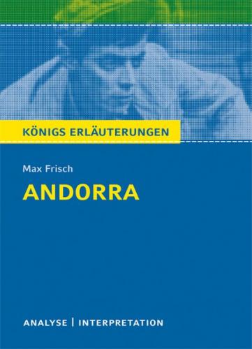 Andorra von Max Frisch. Textanalyse und Interpretation mit ausführlicher Inhaltsangabe und Abituraufgaben mit Lösungen. (Ebook - pdf) 