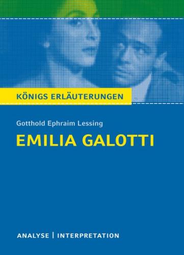 Emilia Galotti von Gotthold Ephraim Lessing. Königs Erläuterungen. (Ebook - EPUB) 