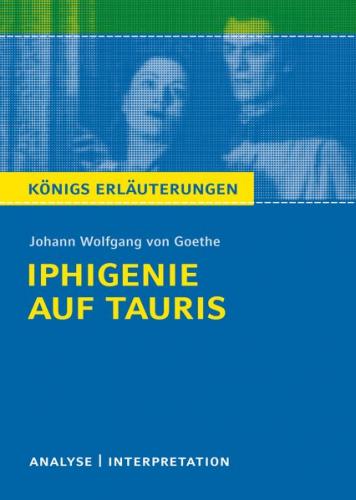 Iphigenie auf Tauris. Königs Erläuterungen. (Ebook - EPUB) 