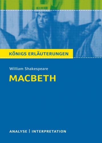 Macbeth von William Shakespeare. Königs Erläuterungen. (Ebook - EPUB) 