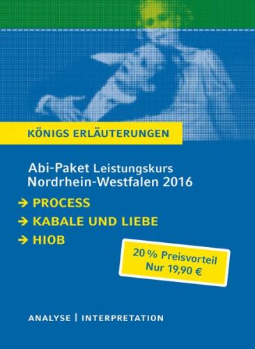 Abitur Nordrhein-Westfalen 2016 Leistungskurs – Königs Erläuterungen Paket. 