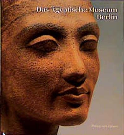 Das Ägyptische Museum Berlin 